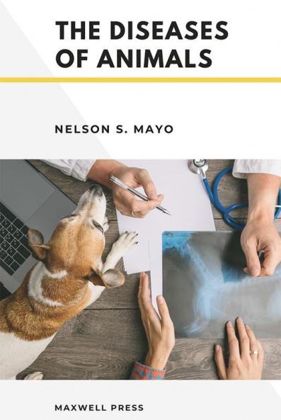 The Diseases of Animals