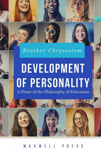 Development of Personality A Phase of the Philosophy of Education