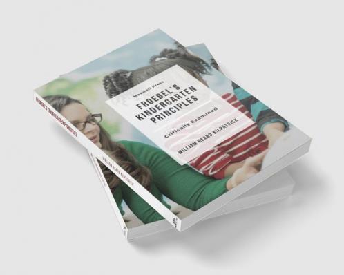 Froebel’s Kindergarten Principles