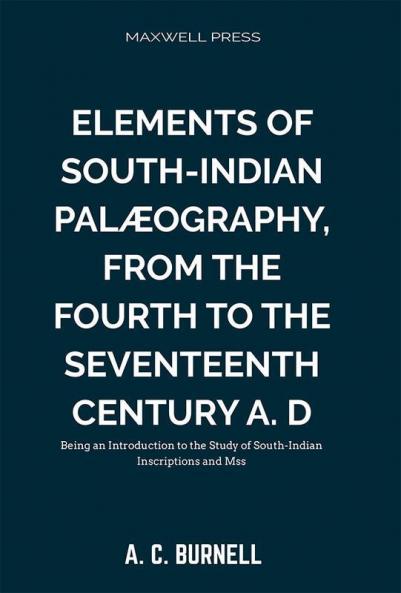 Elements of South-Indian Palæography