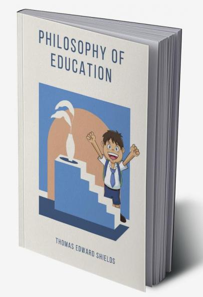 PHILOSOPHY OF EDUCATION