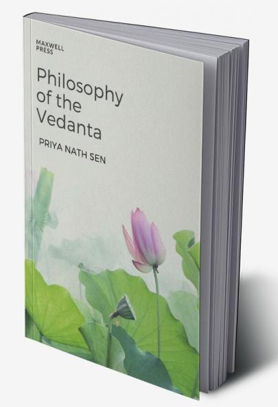 PHILOSOPHY OF THE VEDANTA