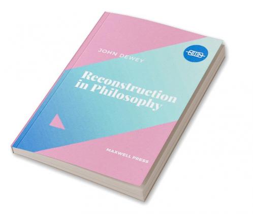 Reconstruction in Philosophy