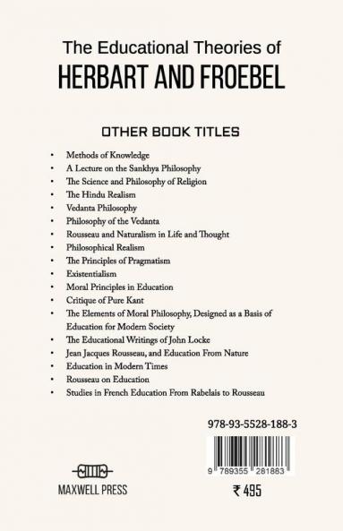 The Educational Theories of HERBART AND FROEBEL