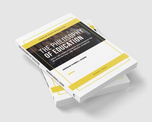 THE PHILOSOPHY OF EDUCATION