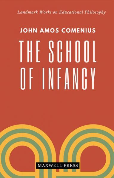 The School of Infancy