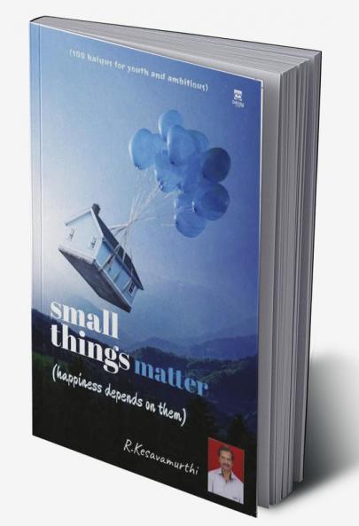 small things matter (happiness depends on them)