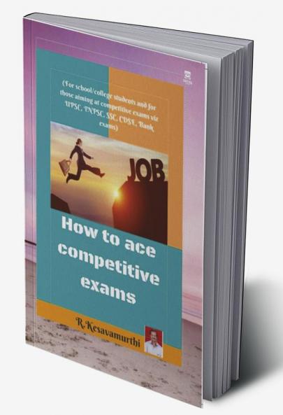 How to ace competitive exams