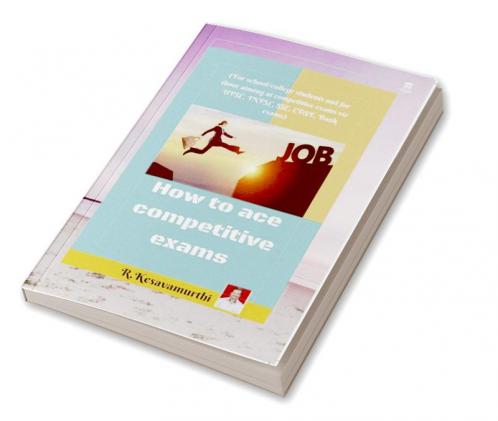 How to ace competitive exams