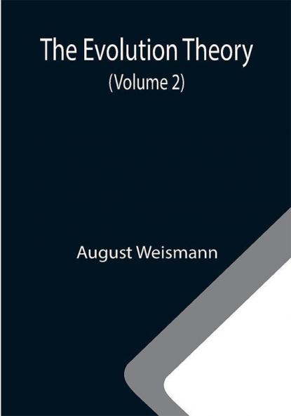 The Evolution Theory (Volume 2)