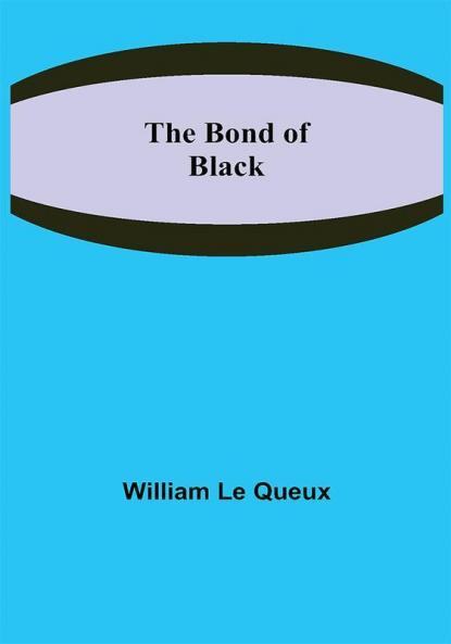 The Bond of Black