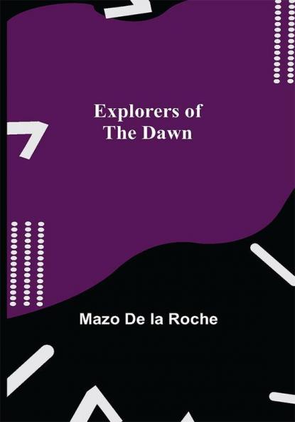 Explorers of the Dawn
