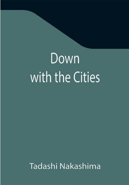 Down with the Cities