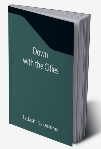 Down with the Cities