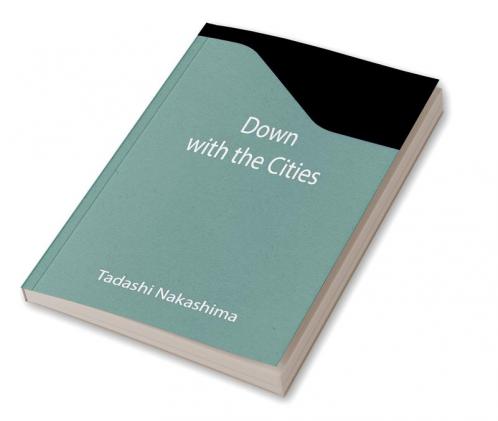 Down with the Cities