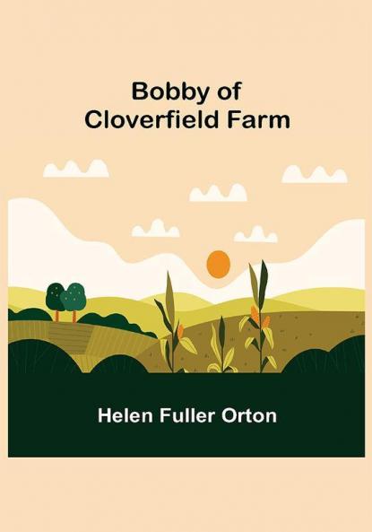 Bobby of Cloverfield Farm