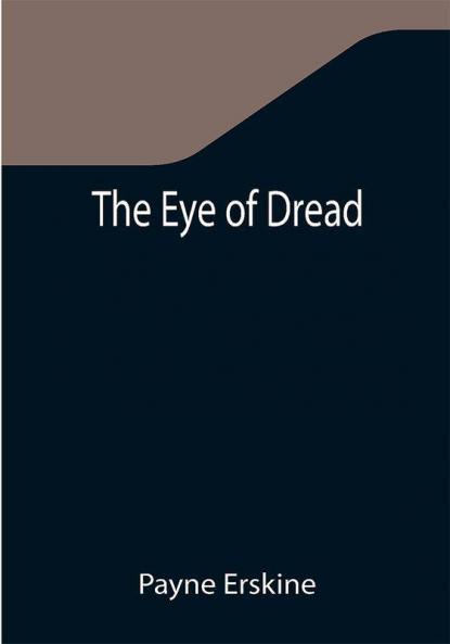 The Eye of Dread