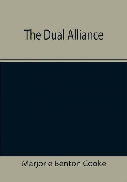 The Dual Alliance