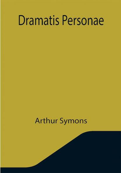 Dramatis Personae