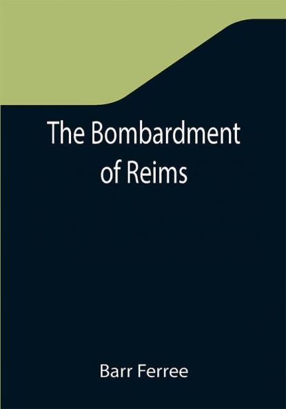The Bombardment of Reims