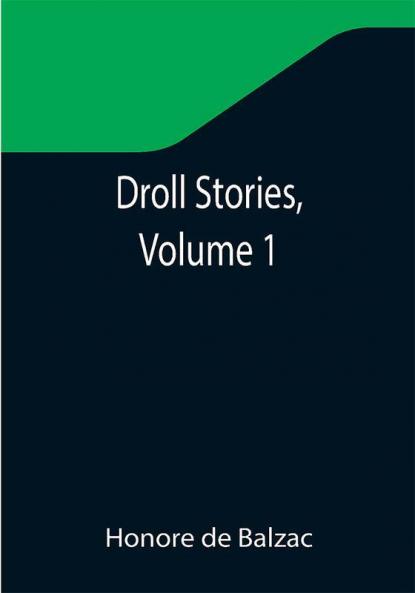 Droll Stories Volume 1