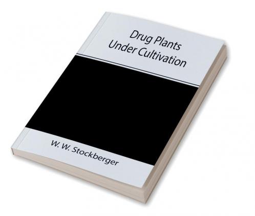 Drug Plants Under Cultivation