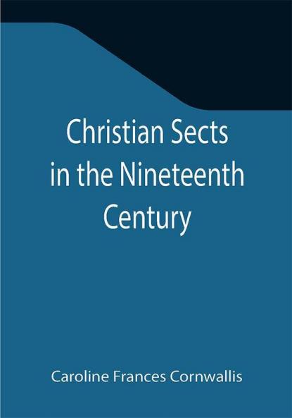 Christian Sects in the Nineteenth Century