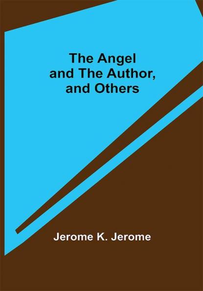 The Angel and the Author and Others