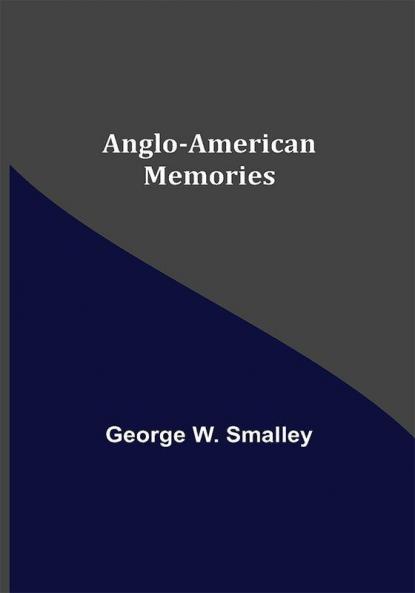 Anglo-American Memories