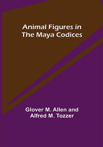 Animal Figures in the Maya Codices