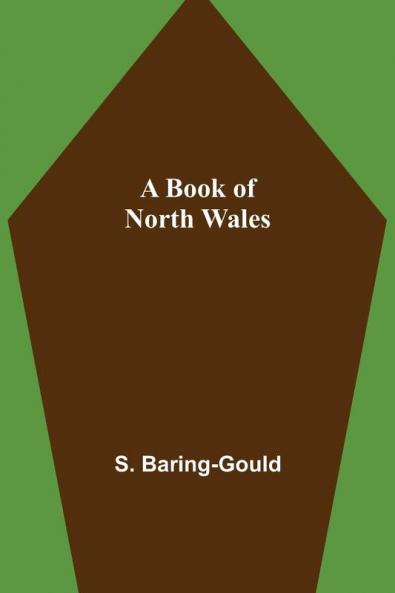 A Book of North Wales