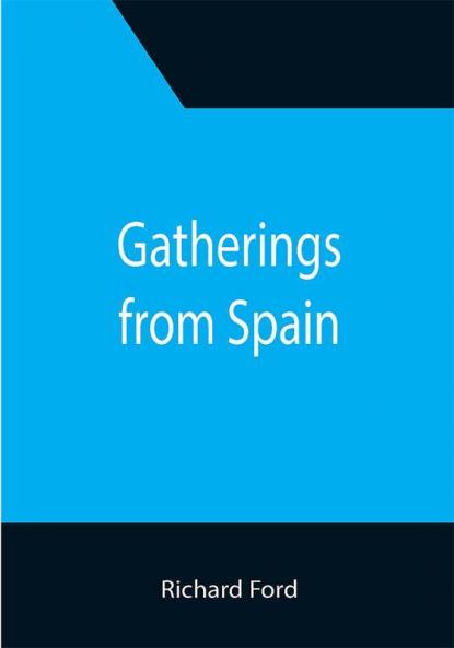 Gatherings from Spain