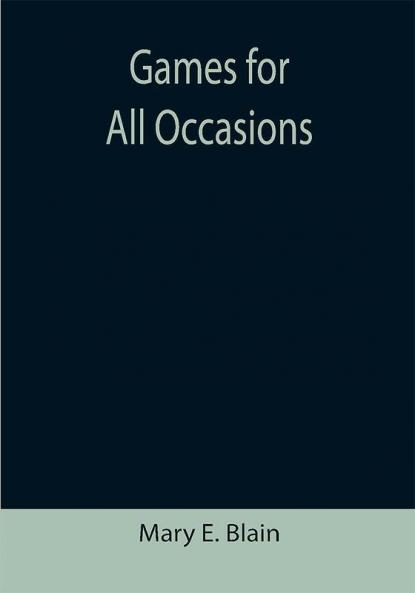 Games for All Occasions