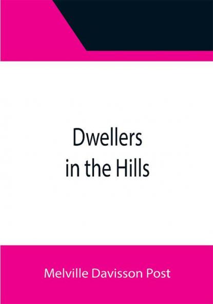Dwellers in the Hills