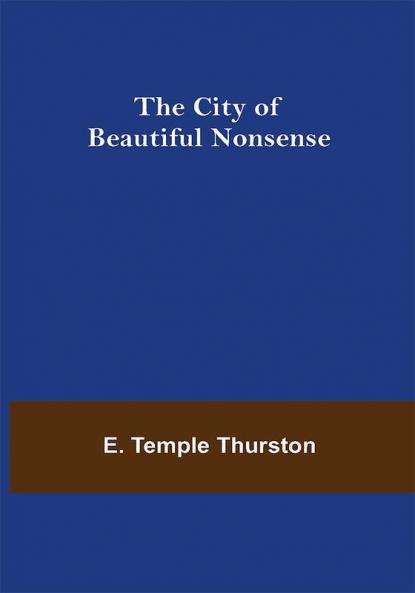 The City of Beautiful Nonsense