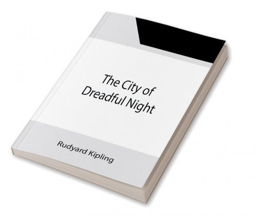 The City of Dreadful Night