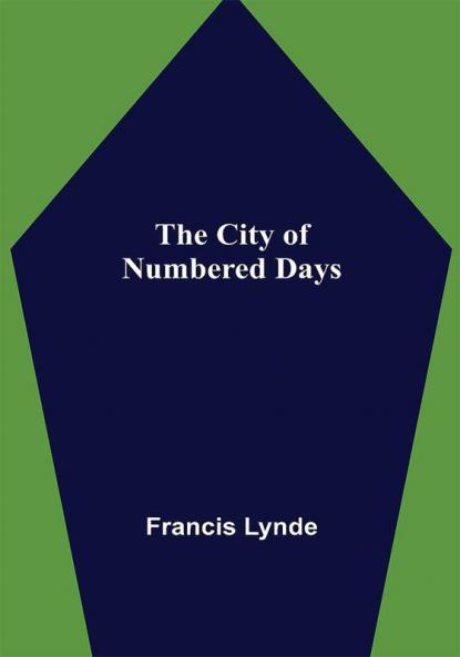 The City of Numbered Days
