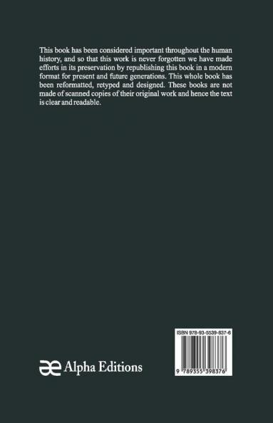Civilisation; Its Cause And Cure; And Other Essays