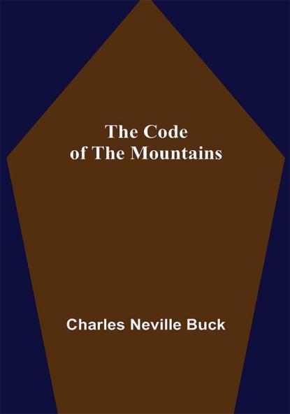 The Code of the Mountains