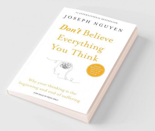 Don’t Believe Everything You Think