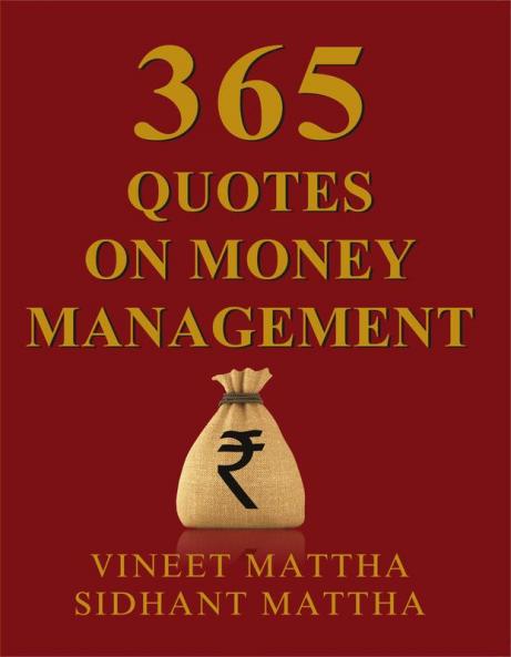 365 QUOTES ON MONEY MANAGEMENT (ENGLISH)