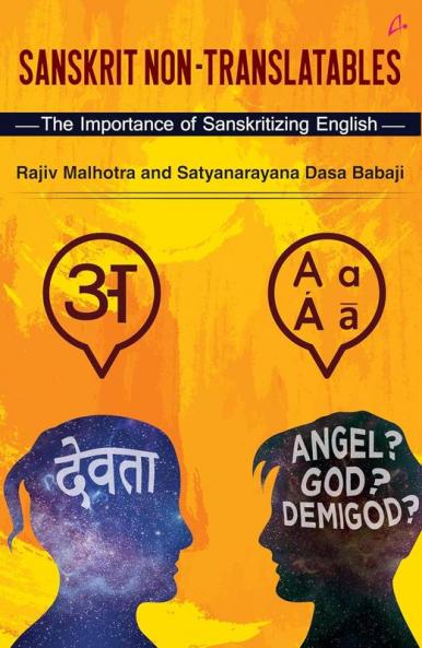 Sanskrit Non-translatables - The Importance of Sanskritizing English