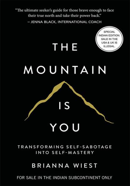 The Mountain Is You: Transforming Self-Sabotage Into Self-Mastery (English)