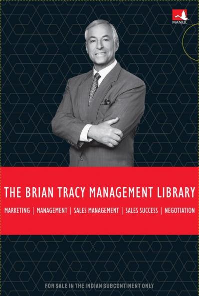 The Brian Tracy Management Library: The Brian Tracy Success Library Marketing Management Sales Management Sales Success Negotiation (5 Vols. Box Set)