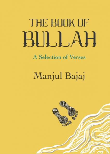 The Book of Bullah: A Selection of Verses (English)