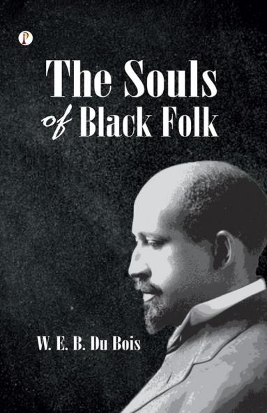 The Souls of Black Folk