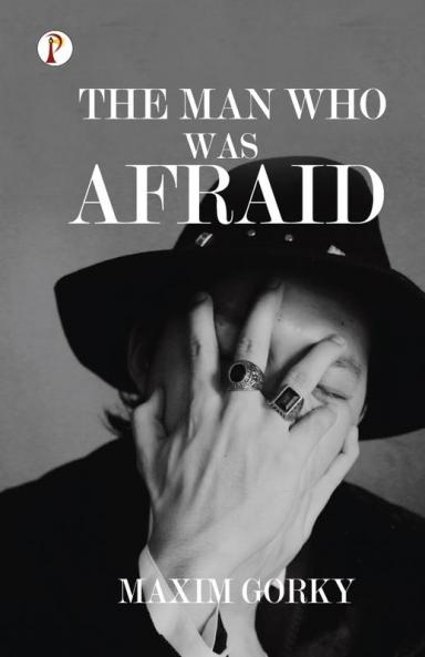 Man Who was Afraid