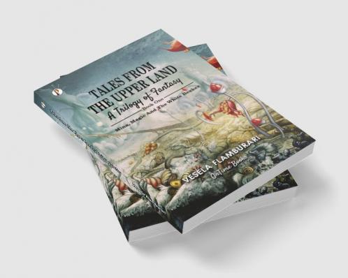 Tales From The Upper Land A Trilogy Of Fantasy