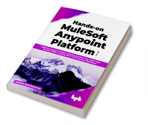Hands-on MuleSoft Anypoint Platform Volume 3