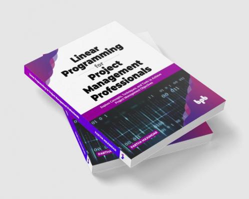 Linear Programming for Project Management Professionals